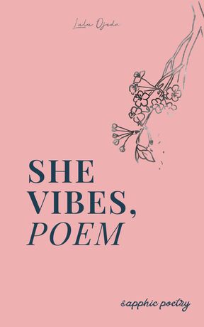 She vibes, poem (หนังสือเสียง)  Sapphic Poetry W|W lesbian girl love girl Yuri